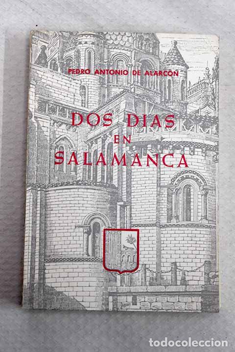 Libros: Dos d&iacute;as en Salamanca.- Alarc&oacute;n, Pedro Antonio de