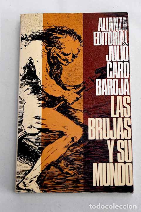 Libros: Las brujas y su mundo.- Caro Baroja, Julio
