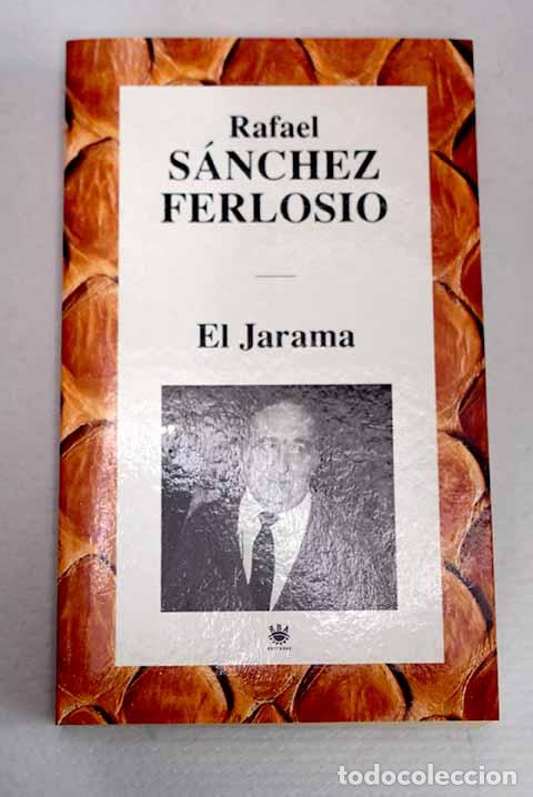 Libros: El Jarama: S&aacute;nchez Ferlosio, Rafael.- S&aacute;nchez Ferlosio, Rafael
