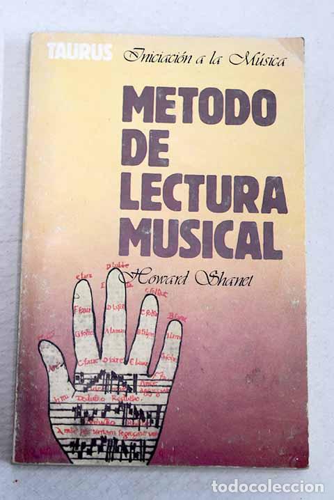 Libros: M&eacute;todo de lectura musical.- Shanet, Howard