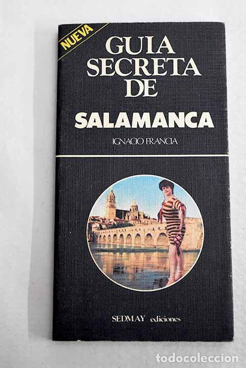 Libros: Gu&iacute;a secreta de Salamanca.- Francia, Ignacio