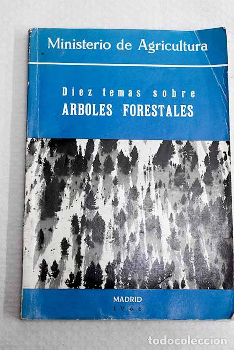 Libros: Diez temas sobre &aacute;rboles forestales