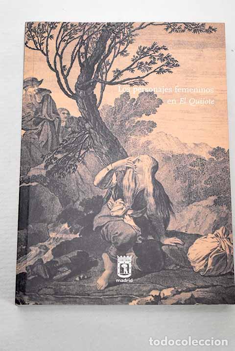 Libros: Los personajes femeninos en El Quijote