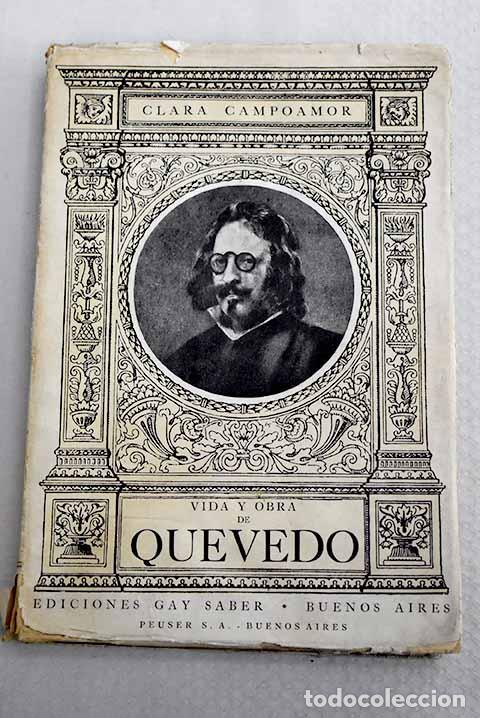 Libros: Vida y obra de Quevedo.- Campoamor, Clara - Foto 1