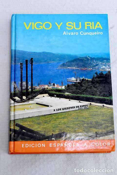Libros: Vigo y su r&iacute;a: Cunqueiro, &Aacute;lvaro.- Cunqueiro, &Aacute;lvaro