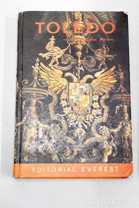 Libros: Toledo: Zarco Moreno, Francisco.- Zarco Moreno, Francisco