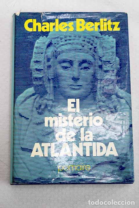 Libros: El misterio de la Atl&aacute;ntida.- Berlitz, Charles