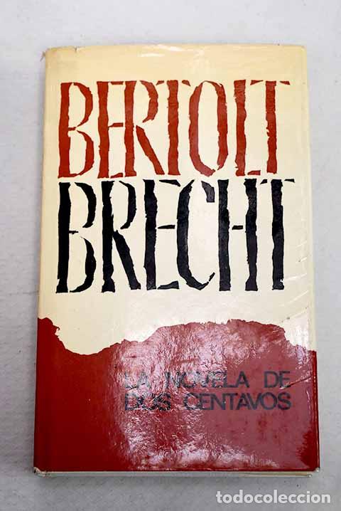 Libros: La novela de dos centavos.- Brecht, Bertolt