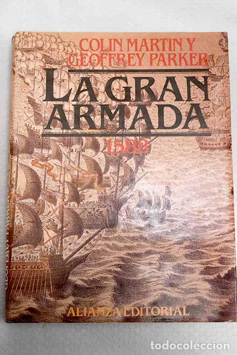 Libros: La Gran armada, 1588.- Martin, Colin