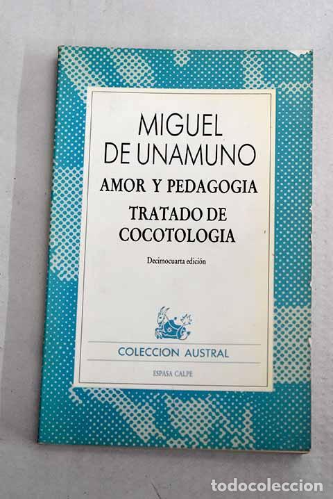 Libros: Amor y pedagog&iacute;a: Unamuno, Miguel de.- Unamuno, Miguel de