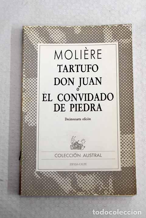 Libros: Tartufo ; Don Juan o El convidado de Piedra.- Moliere
