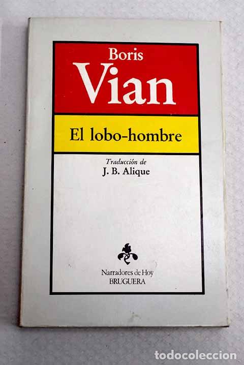 Libros: El lobo-hombre: Vian, Boris.- Vian, Boris