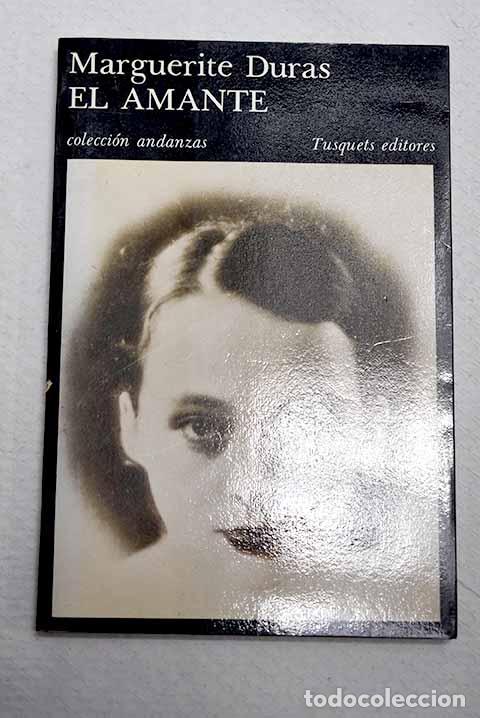 Libros: El amante: Duras, Marguerite.- Duras, Marguerite