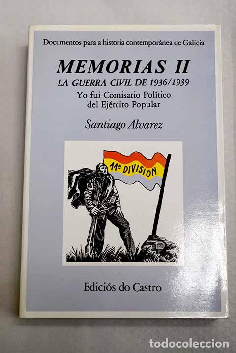 Livres: Memorias, tomo II: &Aacute;lvarez, Santiago.- &Aacute;lvarez, Santiago