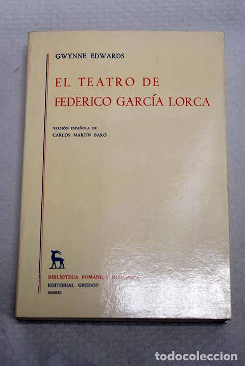 Livres: El teatro de Federico Garc&iacute;a Lorca.- Edwards, Gwynne