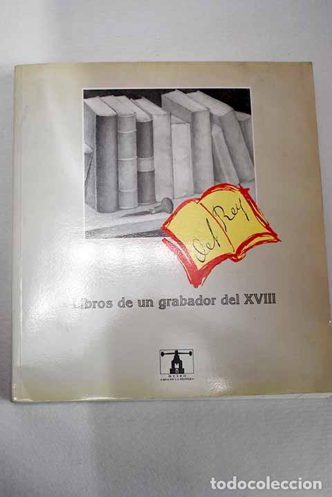 books: Libros de un grabador del XVIII: [exposici&oacute;n]