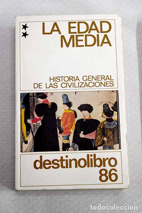 books: La Edad Media: la expansi&oacute;n del Oriente y el nacimiento de la civilizaci&oacute;n occidental, tomo II
