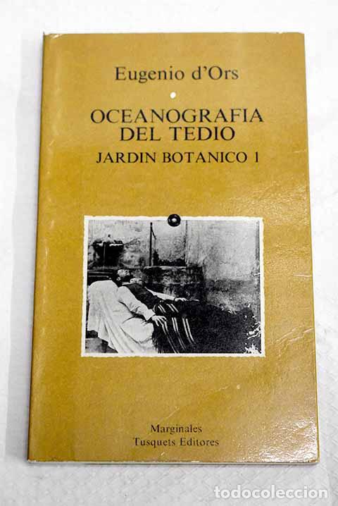 Livres: Oceanograf&iacute;a del tedio.- Ors, Eugenio d