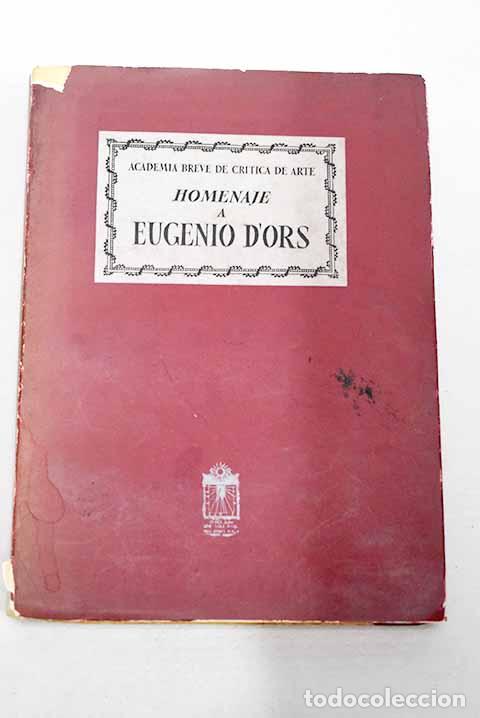 Livres: &Uacute;ltima exposici&oacute;n, invierno 1955: homenaje a Eugenio D Ors