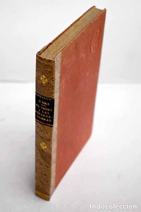 Livres: Oceanografia del tedio: Historias de las esparragueras.- Ors, Eugenio d