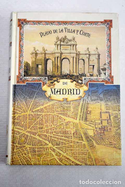 Libros: Plano de la Villa y Corte de Madrid.- Mart&iacute;nez de la Torre, Fausto