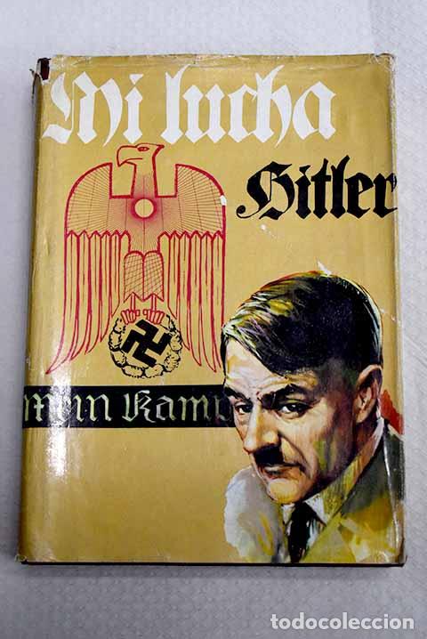 Libros: Mi lucha: Hitler, Adolf.- Hitler, Adolf