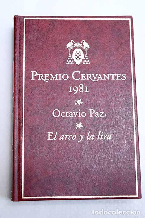 Libros: El arco y la lira: Paz, Octavio.- Paz, Octavio