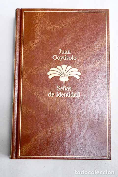 Libros: Se&ntilde;as de identidad: Goytisolo, Juan.- Goytisolo, Juan