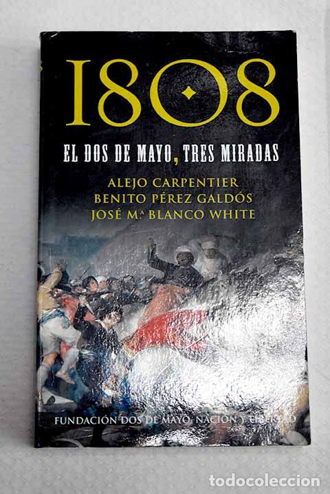 Libros: 1808: el dos de mayo, tres miradas
