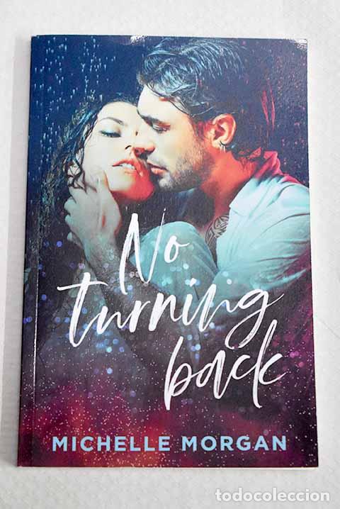 Libros: No turning back: Morgan, Michelle.- Morgan, Michelle