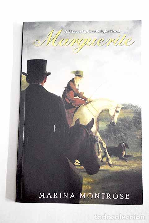 Libros: Marguerite: a dance by candlelight novel.- Monrose, Marina