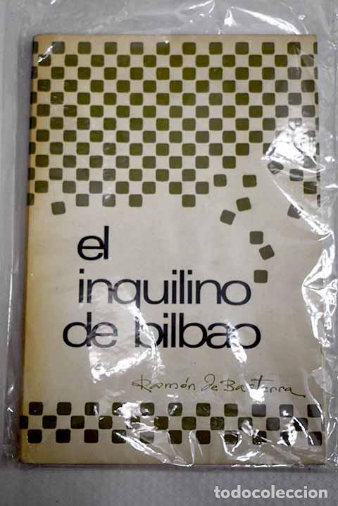 Libros: El inquilino de Bilbao y Eleg&iacute;a a la muerte del poeta Tom&aacute;s Meabe.- Basterra, Ram&oacute;n de
