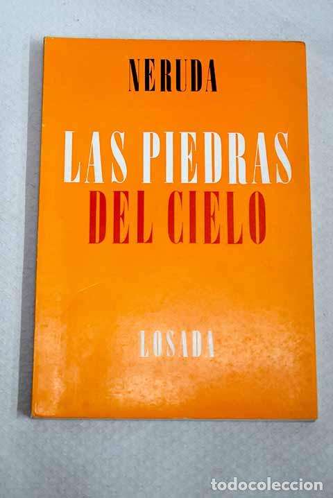 Libros: Las piedras del cielo.- Neruda, Pablo - Foto 1
