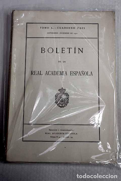 Libros: Boletin de la Real Academia Espa&ntilde;ola, tomo L, cuaderno CXCI