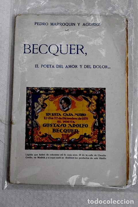 Libros: Becquer, el poeta del amor y del dolor: Conferencia.- Marroqu&iacute;n Aguirre, Pedro