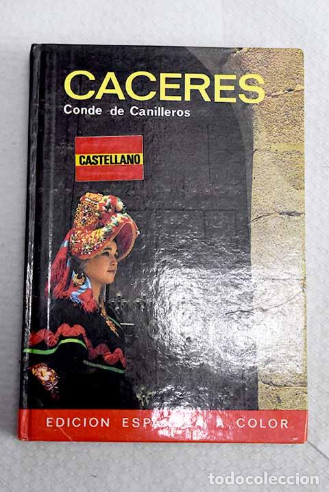 Libros: C&aacute;ceres: Mu&ntilde;oz de San Pedro, Miguel.- Mu&ntilde;oz de San Pedro, Miguel
