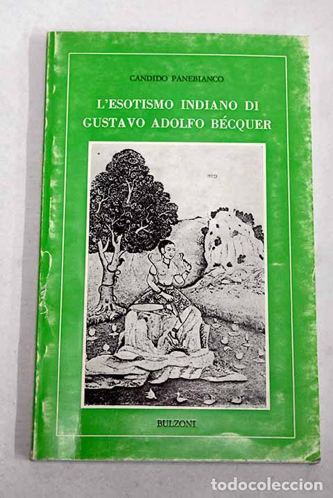 Libros: L esotismo indiano di Gustvo Adolfo B&eacute;cquer.- Panebianco, C&aacute;ndido
