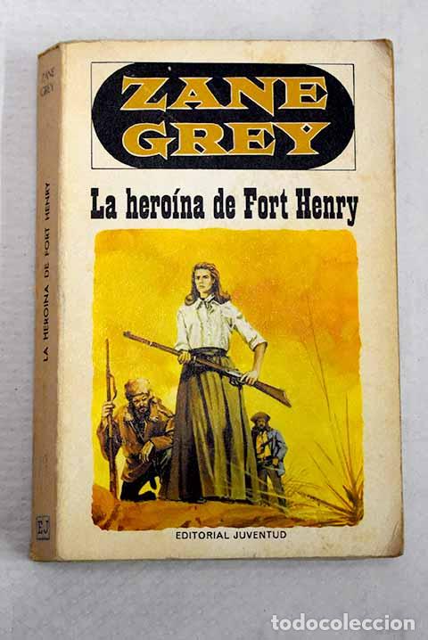 Libros: La hero&iacute;na de Fort Henry