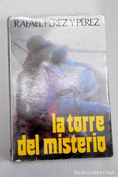 Libros: La torre del misterio.- P&eacute;rez y P&eacute;rez, Rafael