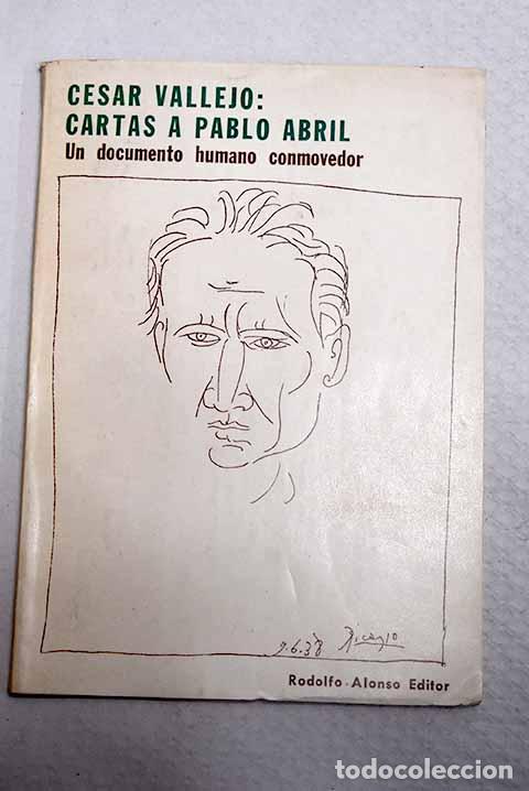 Libros: Cartas a Pablo Abril.- Vallejo, C&eacute;sar