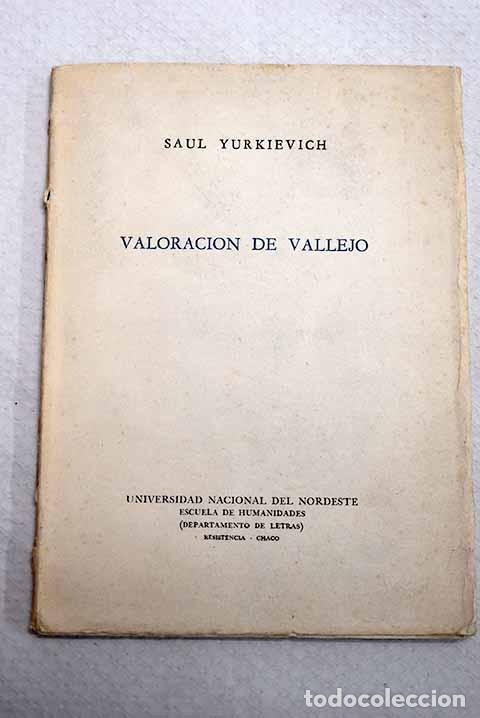 Libros: Valoraci&oacute;n de Vallejo.- Yurkievich, Sa&uacute;l