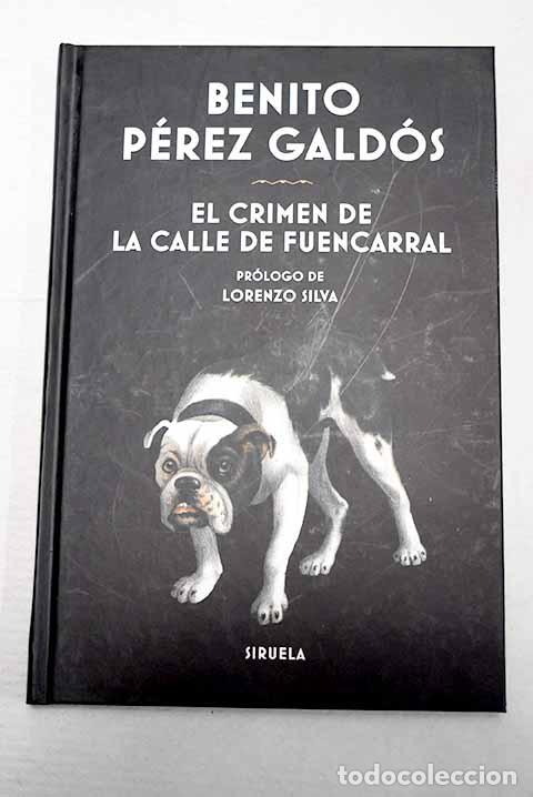 Libros: El crimen de la calle de Fuencarral.- P&eacute;rez Gald&oacute;s, Benito