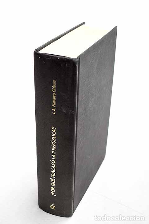 Libros: &iquest;Por qu&eacute; fracas&oacute; la II Rep&uacute;blica?: historia documentada de sus errores