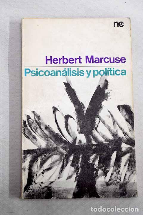 Libros: Psicoan&aacute;lisis y pol&iacute;tica.- Marcuse, Herbert