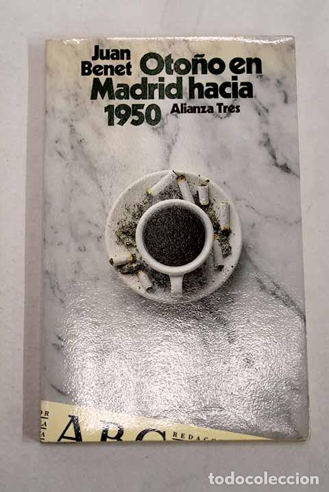 Livres: Oto&ntilde;o en Madrid hacia 1950.- Benet, Juan