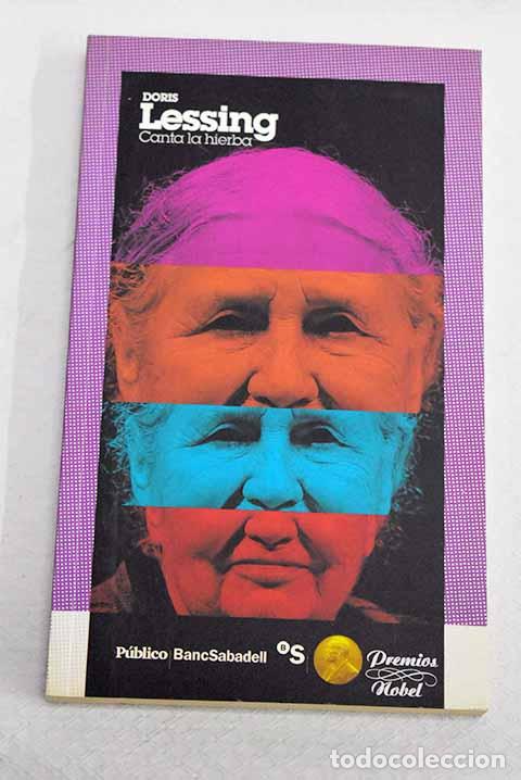 Livres: Canta la hierba: Lessing, Doris.- Lessing, Doris