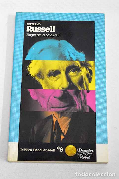 Livres: Elogio de la ociosidad y otros ensayos.- Russell, Bertrand
