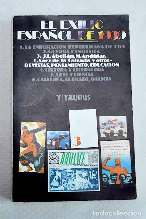 Libros: El exilio espa&ntilde;ol de 1939, tomo III.- Abell&aacute;n, Jos&eacute; Luis