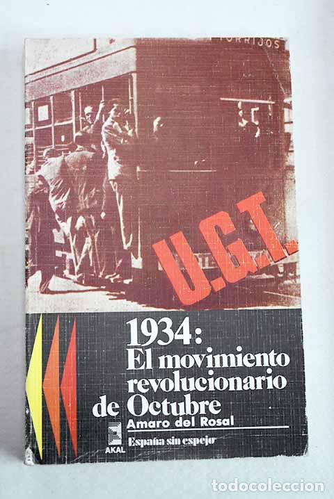 Libros: 1934, movimiento revolucionario de octubre.- Rosal, Amaro del