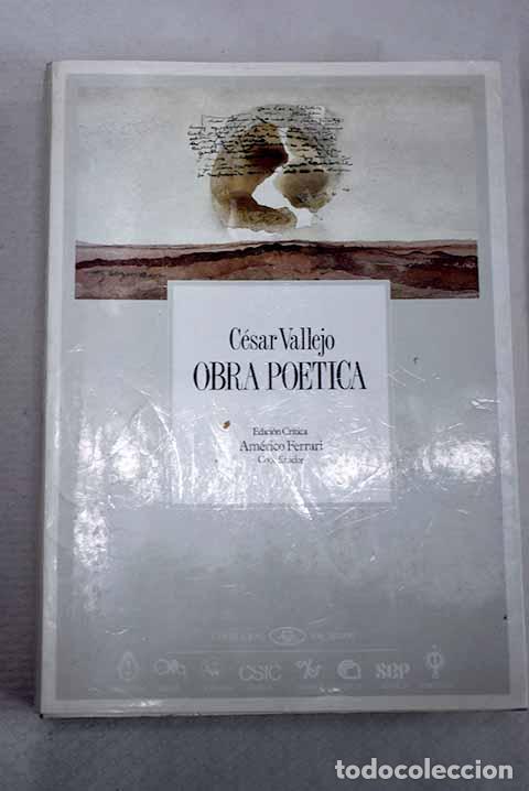 Libros: Obra po&eacute;tica: Vallejo, C&eacute;sar.- Vallejo, C&eacute;sar